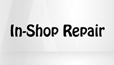 In-Shop Repair